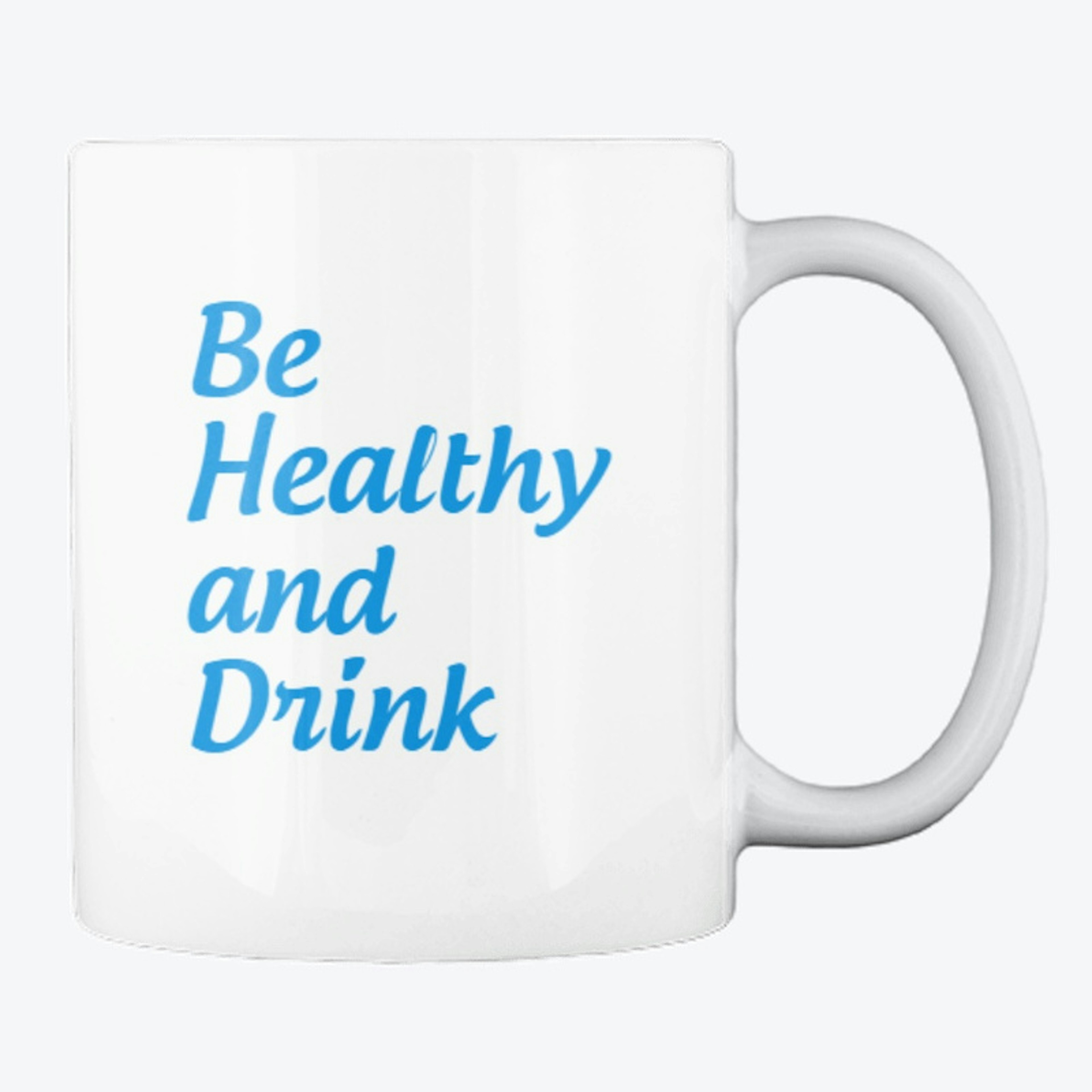 Mug Be healthy and drink blue flower