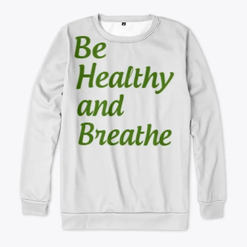 "Be Healthy and breathe" by Pharmaquiz