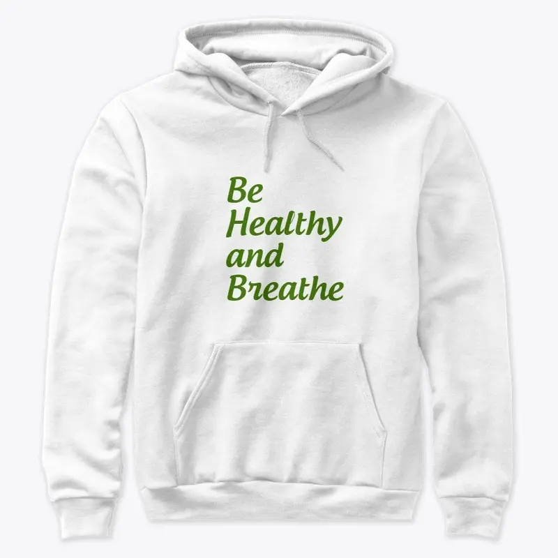 "Be Healthy and breathe" by Pharmaquiz