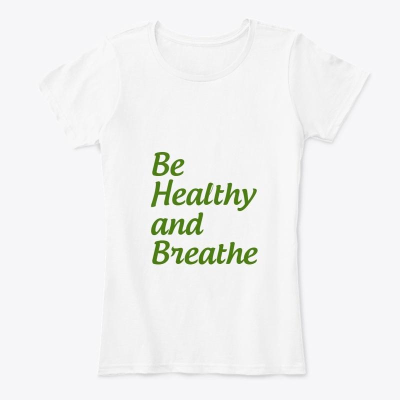 "Be Healthy and breathe" by Pharmaquiz