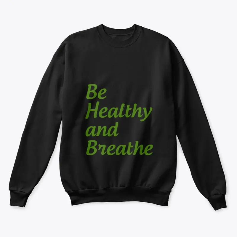 "Be Healthy and breathe" by Pharmaquiz