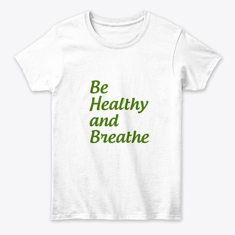 "Be Healthy and breathe" by Pharmaquiz